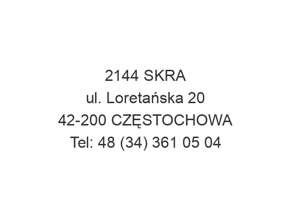 2144 SKRA ul. Loretańska 20 