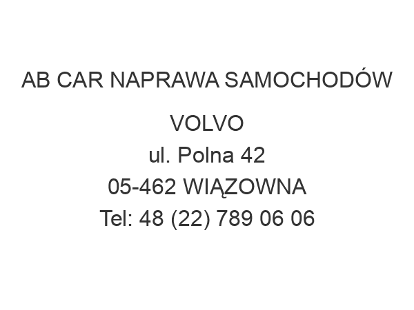 AB CAR NAPRAWA SAMOCHODÓW VOLVO ul. Polna 42 