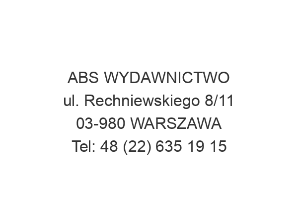 ABS WYDAWNICTWO ul. Rechniewskiego 8/11 