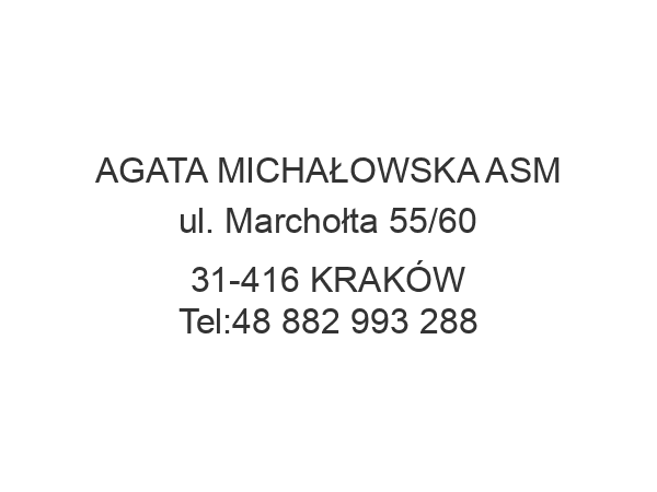 AGATA MICHAŁOWSKA ASM ul. Marchołta 55/60 