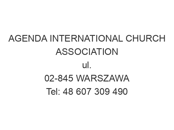 AGENDA INTERNATIONAL CHURCH ASSOCIATION ul. 