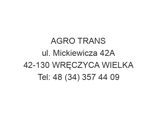 AGRO TRANS ul. Mickiewicza 42A 