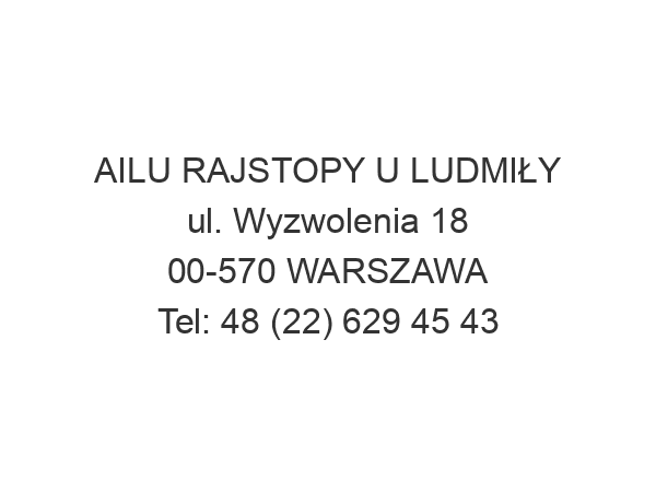 AILU RAJSTOPY U LUDMIŁY ul. Wyzwolenia 18 