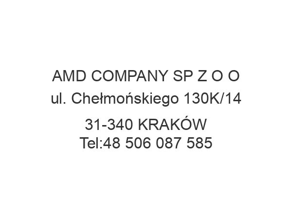 AMD COMPANY SP Z O O ul. Chełmońskiego 130K/14 