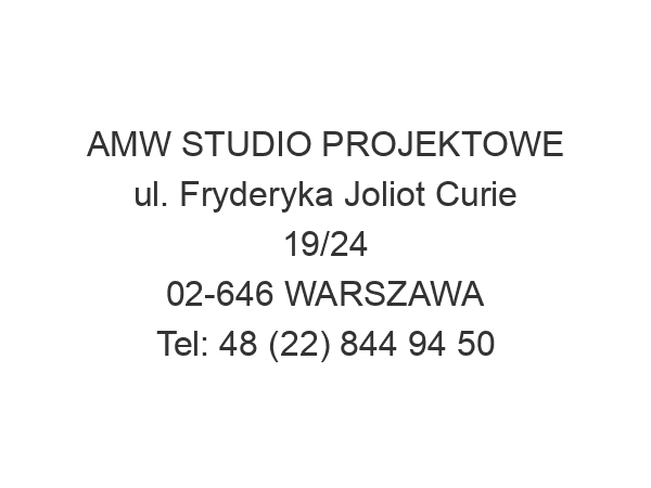 AMW STUDIO PROJEKTOWE ul. Fryderyka Joliot Curie 19/24 