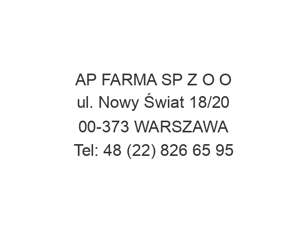 AP FARMA SP Z O O ul. Nowy Świat 18/20 