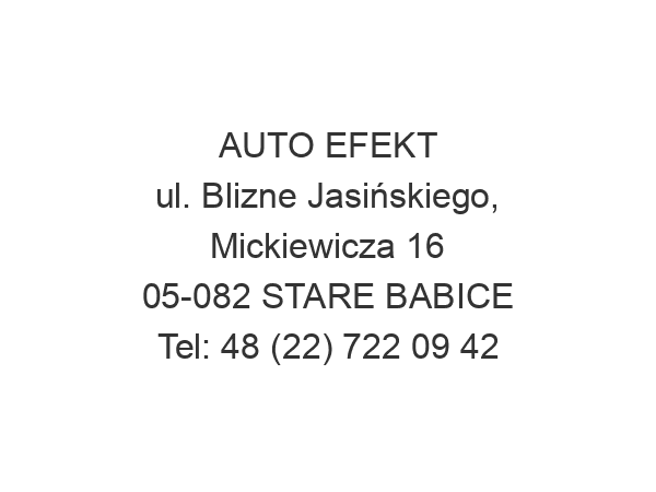 AUTO EFEKT ul. Blizne Jasińskiego, Mickiewicza 16 