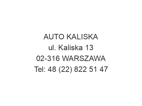 AUTO KALISKA ul. Kaliska 13 