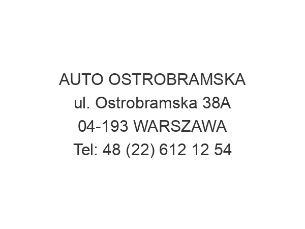 AUTO OSTROBRAMSKA ul. Ostrobramska 38A 