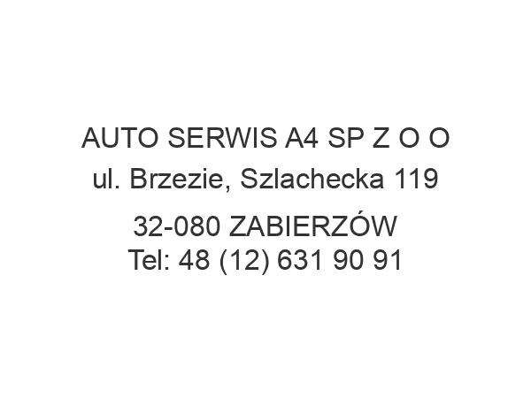 AUTO SERWIS A4 SP Z O O ul. Brzezie, Szlachecka 119 