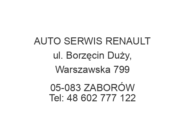 AUTO SERWIS RENAULT ul. Borzęcin Duży, Warszawska 799 