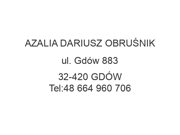 AZALIA DARIUSZ OBRUŚNIK ul. Gdów 883 