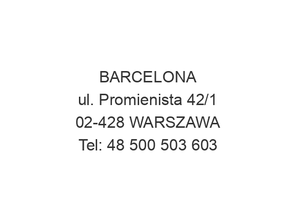 BARCELONA ul. Promienista 42/1 