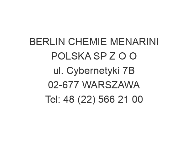 BERLIN CHEMIE MENARINI POLSKA SP Z O O ul. Cybernetyki 7B 