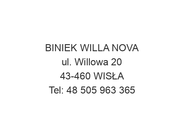 BINIEK WILLA NOVA ul. Willowa 20 