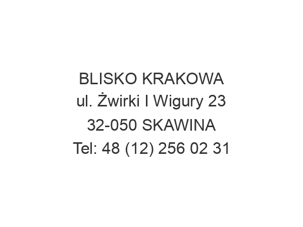 BLISKO KRAKOWA ul. Żwirki I Wigury 23 