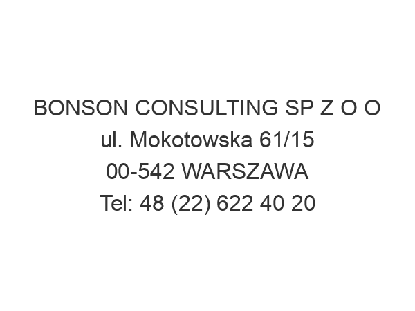 BONSON CONSULTING SP Z O O ul. Mokotowska 61/15 