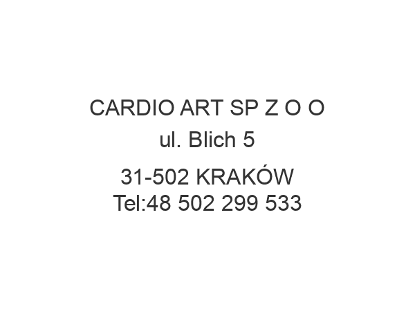 CARDIO ART SP Z O O ul. Blich 5 