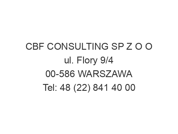 CBF CONSULTING SP Z O O ul. Flory 9/4 