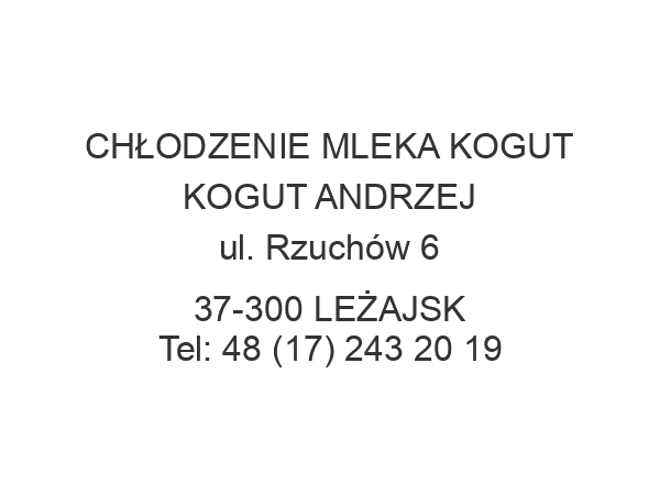 CHŁODZENIE MLEKA KOGUT KOGUT ANDRZEJ ul. Rzuchów 6 