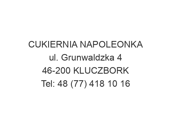 CUKIERNIA NAPOLEONKA ul. Grunwaldzka 4 