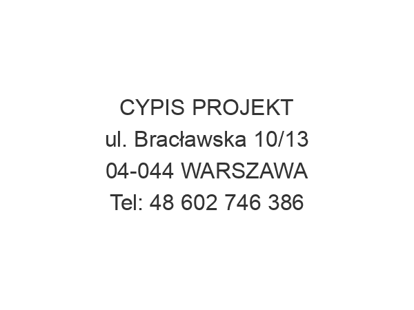 CYPIS PROJEKT ul. Bracławska 10/13 