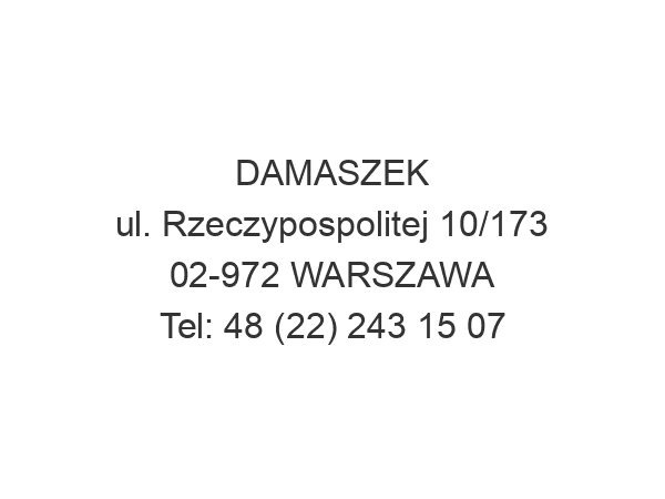 DAMASZEK ul. Rzeczypospolitej 10/173 