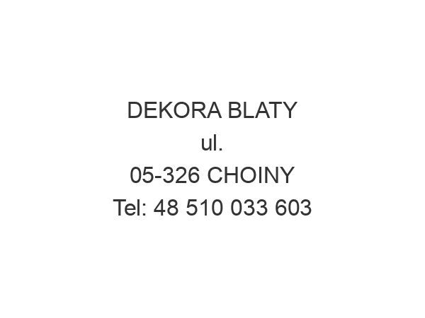 DEKORA BLATY ul. 