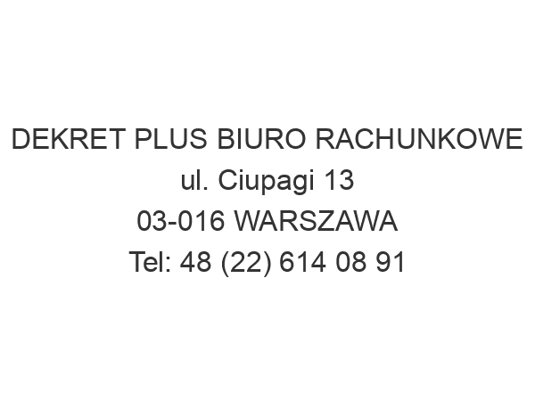 DEKRET PLUS BIURO RACHUNKOWE ul. Ciupagi 13 