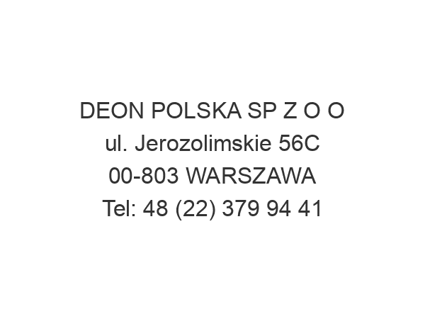 DEON POLSKA SP Z O O ul. Jerozolimskie 56C 