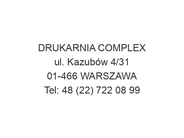 DRUKARNIA COMPLEX ul. Kazubów 4/31 