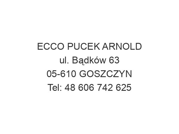 ECCO PUCEK ARNOLD ul. Bądków 63 