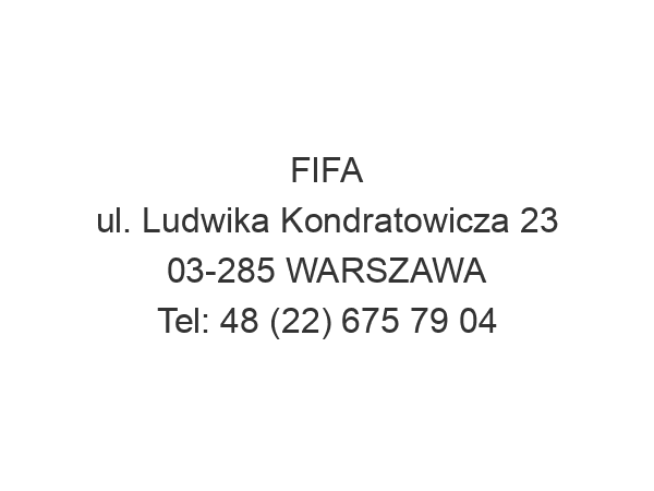 FIFA ul. Ludwika Kondratowicza 23 