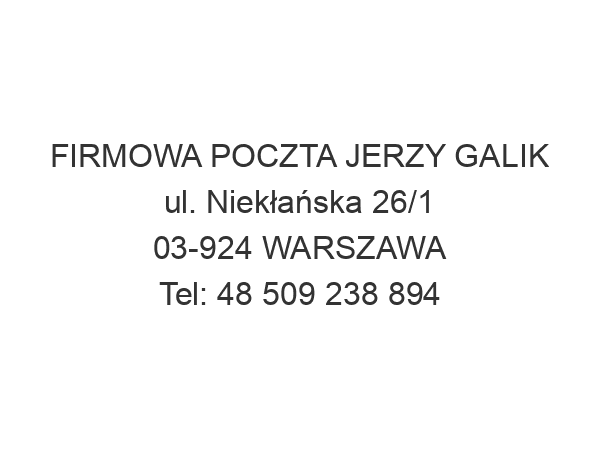 FIRMOWA POCZTA JERZY GALIK ul. Niekłańska 26/1 