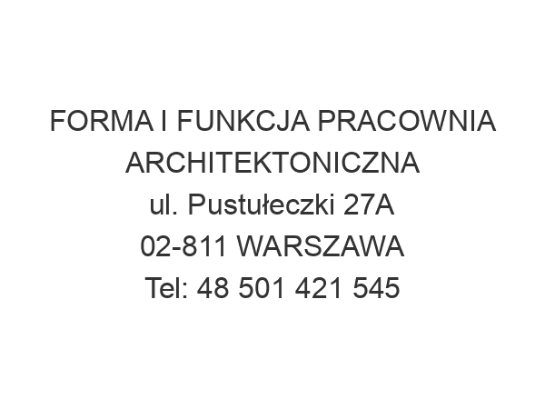 FORMA I FUNKCJA PRACOWNIA ARCHITEKTONICZNA ul. Pustułeczki 27A 