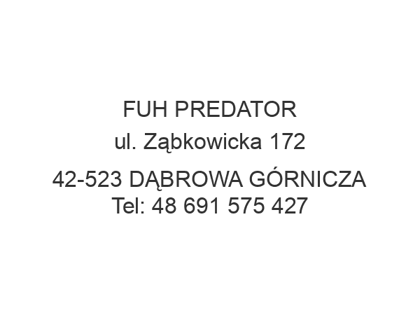 FUH PREDATOR ul. Ząbkowicka 172 