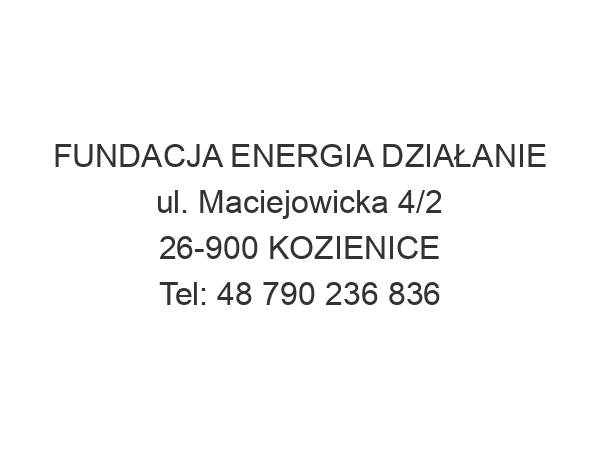 FUNDACJA ENERGIA DZIAŁANIE ul. Maciejowicka 4/2 