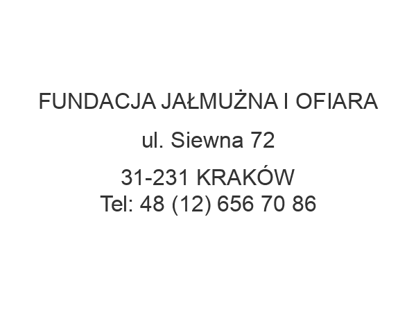 FUNDACJA JAŁMUŻNA I OFIARA ul. Siewna 72 