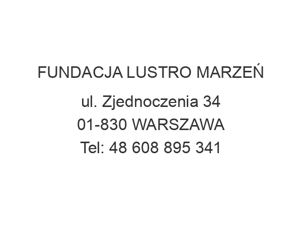 FUNDACJA LUSTRO MARZEŃ ul. Zjednoczenia 34 