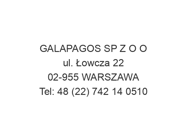 GALAPAGOS SP Z O O ul. Łowcza 22 