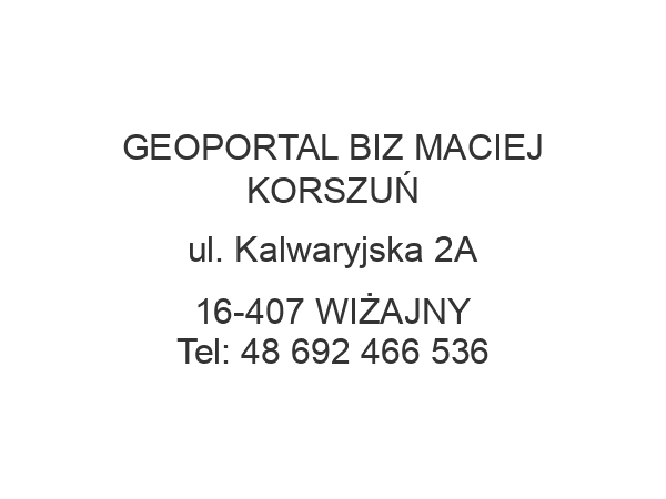 GEOPORTAL BIZ MACIEJ KORSZUŃ ul. Kalwaryjska 2A 