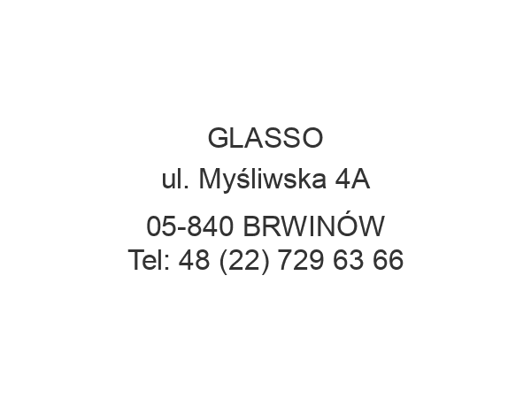 GLASSO ul. Myśliwska 4A 