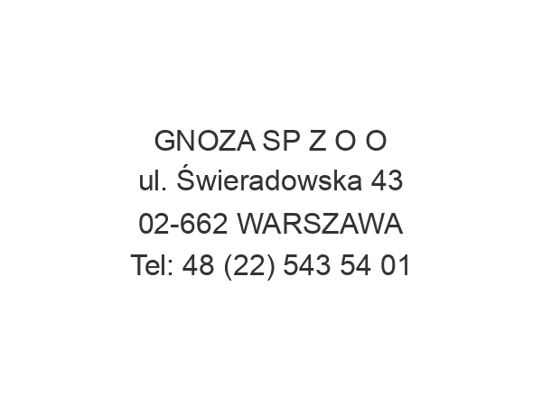 GNOZA SP Z O O ul. Świeradowska 43 