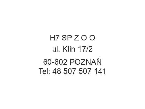 H7 SP Z O O ul. Klin 17/2 