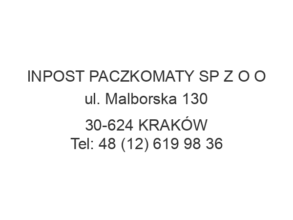 INPOST PACZKOMATY SP Z O O ul. Malborska 130 