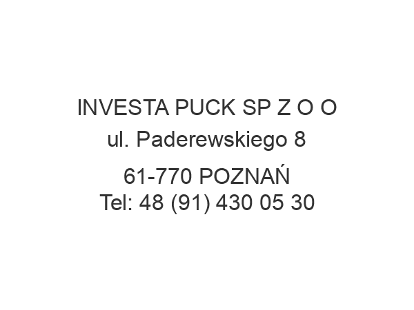 INVESTA PUCK SP Z O O ul. Paderewskiego 8 