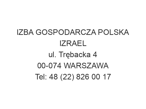 IZBA GOSPODARCZA POLSKA IZRAEL ul. Trębacka 4 