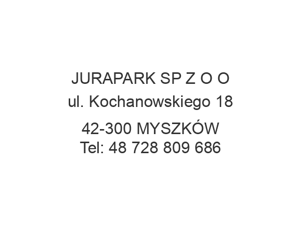 JURAPARK SP Z O O ul. Kochanowskiego 18 