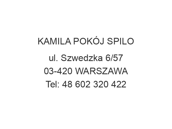 KAMILA POKÓJ SPILO ul. Szwedzka 6/57 