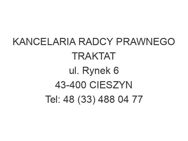 KANCELARIA RADCY PRAWNEGO TRAKTAT ul. Rynek 6 